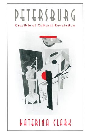 Petersburg: Crucible of Cultural Revolution image number 0