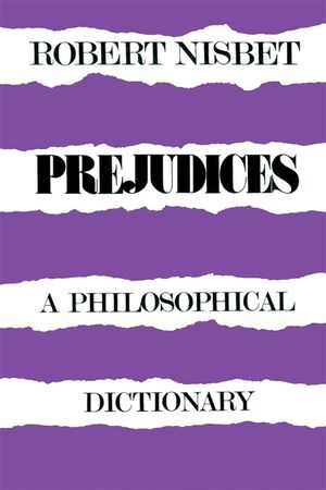 Prejudices: A Philosophical Dictionary a Philosophical Dictionary image number 0