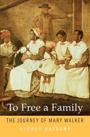 To Free a Family: The Journey of Mary Walker image number 0