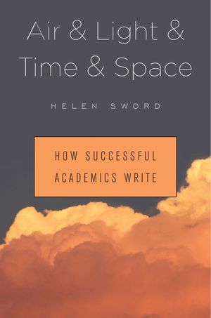 Air & Light & Time & Space: How Successful Academics Write image number 0