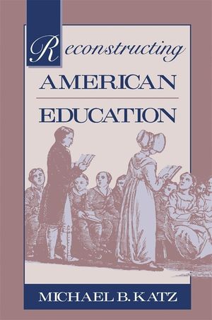Reconstructing American Education image number 0
