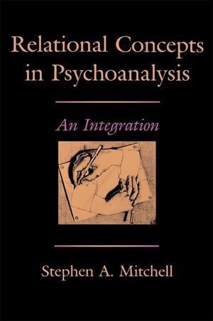 Relational Concepts in Psychoanalysis: An Integration image number 0