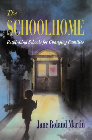 The Schoolhome: Rethinking Schools for Changing Families image number 0