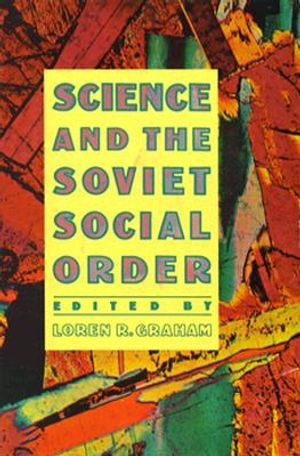 Science and the Soviet Social Order image number 0