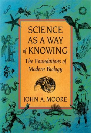 Science as a Way of Knowing: The Foundations of Modern Biology image number 0