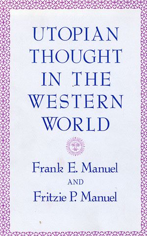 Utopian Thought in the Western World image number 0