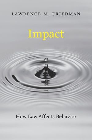 Impact: How Law Affects Behavior image number 0