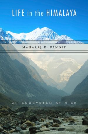 Life in the Himalaya: An Ecosystem at Risk image number 0