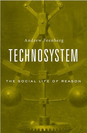 Technosystem: The Social Life of Reason image number 0
