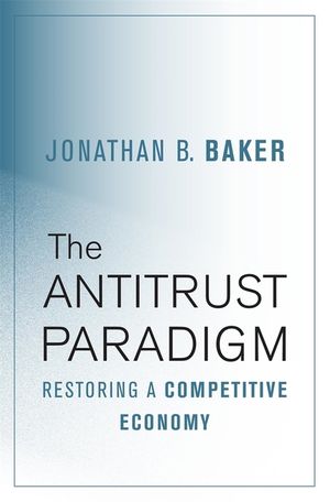 The Antitrust Paradigm: Restoring a Competitive Economy image number 0