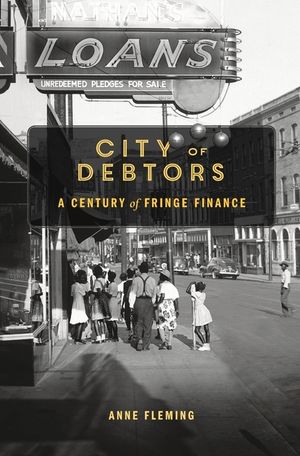 City of Debtors: A Century of Fringe Finance image number 0