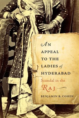 An Appeal to the Ladies of Hyderabad: Scandal in the Raj image number 0