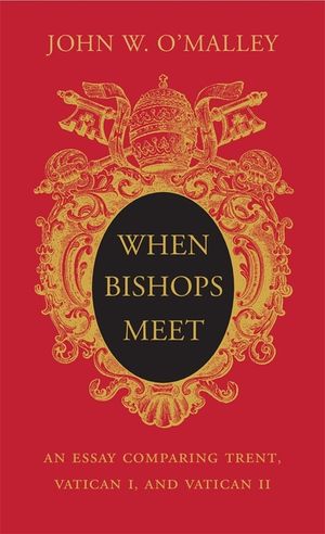 When Bishops Meet: An Essay Comparing Trent, Vatican I, and Vatican II image number 0