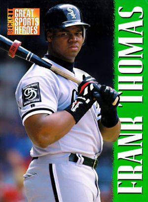 Beckett Great Sports Heroes: Frank Thomas image number 0