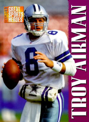 Beckett Great Sports Heroes: Troy Aikman image number 0