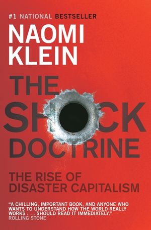 The Shock Doctrine: The Rise of Disaster Capitalism image number 0