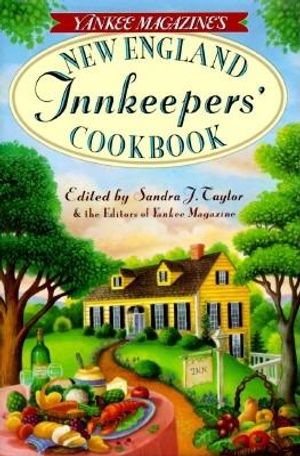 Yankee Magazine's New England Innkeeper's Cookbook image number 0