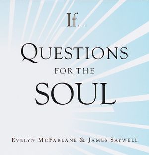 If. . . Questions for the Soul image number 0