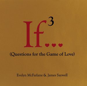 If 3...: Questions for the Game of Love image number 0