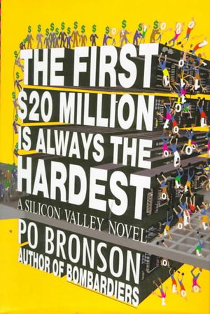 First $20 Million Is Always the Hardest : A Silicon Valley Novel image number 0