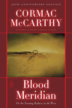 Blood Meridian: Or the Evening Redness in the West image number 0