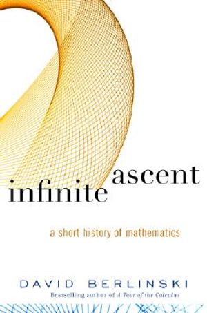 Infinite Ascent: A Short History of Mathematics image number 0