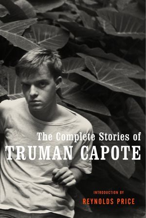 The Complete Stories of Truman Capote image number 0