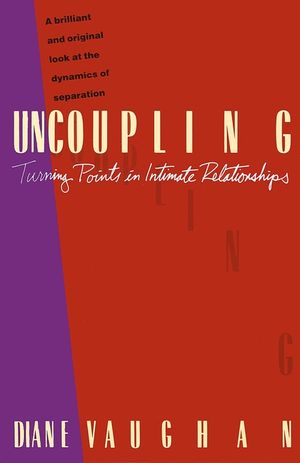 Uncoupling: Turning Points in Intimate Relationships image number 0