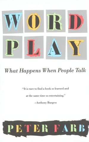 Word Play: What Happens When People Talk image number 0