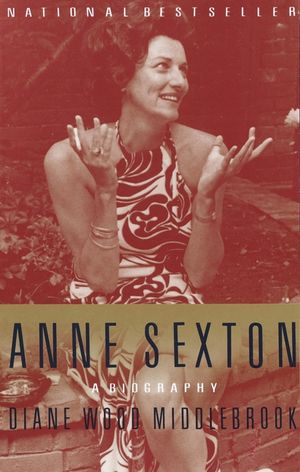 Anne Sexton: A Biography image number 0