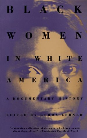 Black Women in White America: A Documentary History image number 0