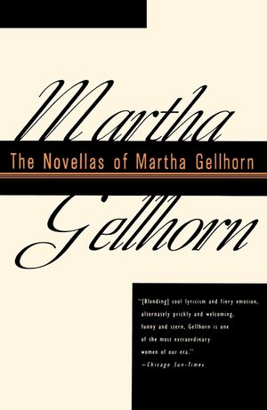 The Novellas of Martha Gellhorn image number 0