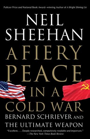 A Fiery Peace in a Cold War: Bernard Schriever and the Ultimate Weapon image number 0