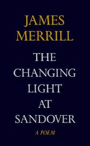 The Changing Light at Sandover: A Poem image number 0