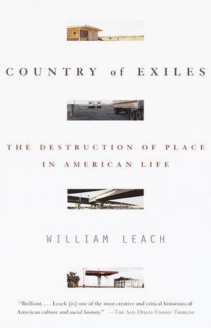 Country of Exiles: The Destruction of Place in American Life image number 0