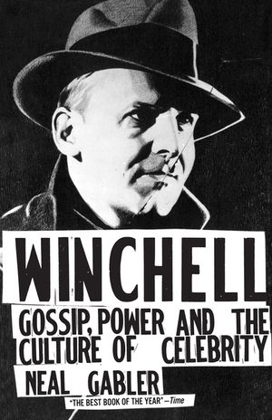 Winchell: Gossip, Power, and the Culture of Celebrity image number 0