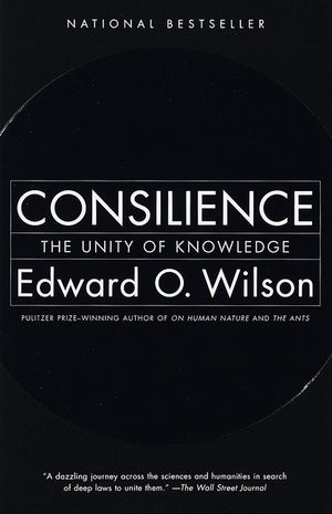 Consilience: The Unity of Knowledge image number 0