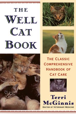 The Well Cat Book: The Classic Comprehensive Handbook of Cat Care image number 0