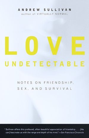 Love Undetectable: Notes on Friendship, Sex, and Survival image number 0