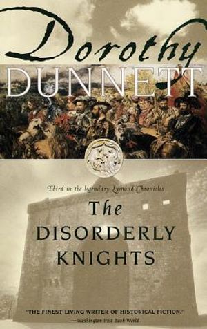 The Disorderly Knights: Book Three in the Legendary Lymond Chronicles image number 0