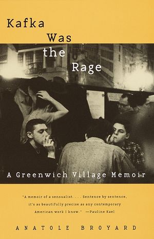Kafka Was the Rage: A Greenwich Village Memoir image number 0