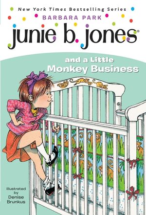 Junie B. Jones #2: Junie B. Jones and a Little Monkey Business image number 0