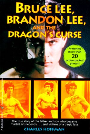 Bruce Lee, Brandon Lee and the Dragon's Curse image number 0
