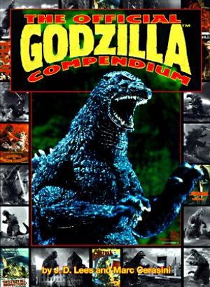 The Official Godzilla Compendium: A 40 Year Retrospective