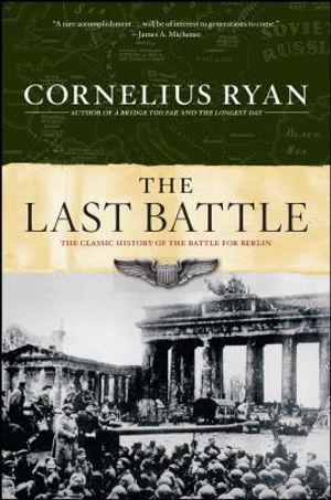 Last Battle: The Classic History of the Battle for Berlin image number 0