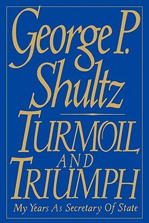 Turmoil and Triumph: Diplomacy, Power, and the Victory of the American Ideal image number 0