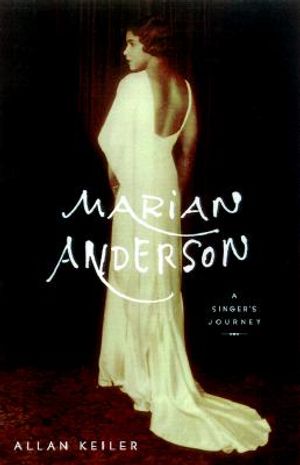 Marian Anderson, a Singer's Journey: The First Comprehensive Biography image number 0