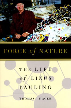 Force of Nature: The Life of Linus Pauling image number 0