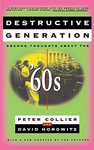 Destructive Generation: Second Thoughts about the '60s image number 0