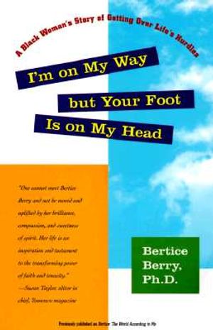 Im on My Way But Your Foot Is on My Head: A Black Woman's Story of Getting Over Life's Hurdles image number 0